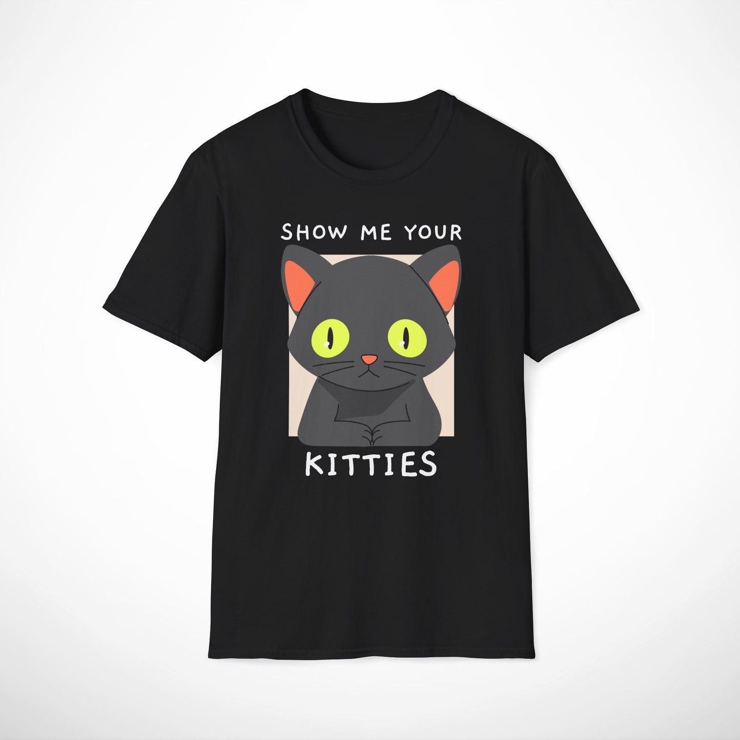 Show Me Your Kitties T-Shirt