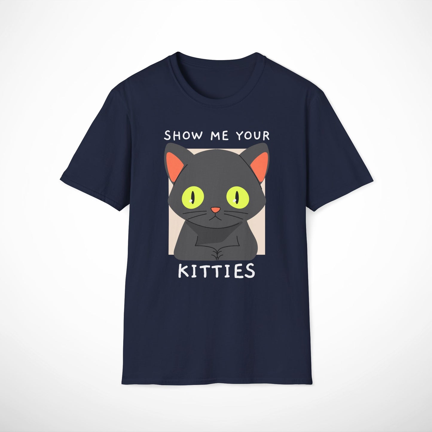Show Me Your Kitties T-Shirt