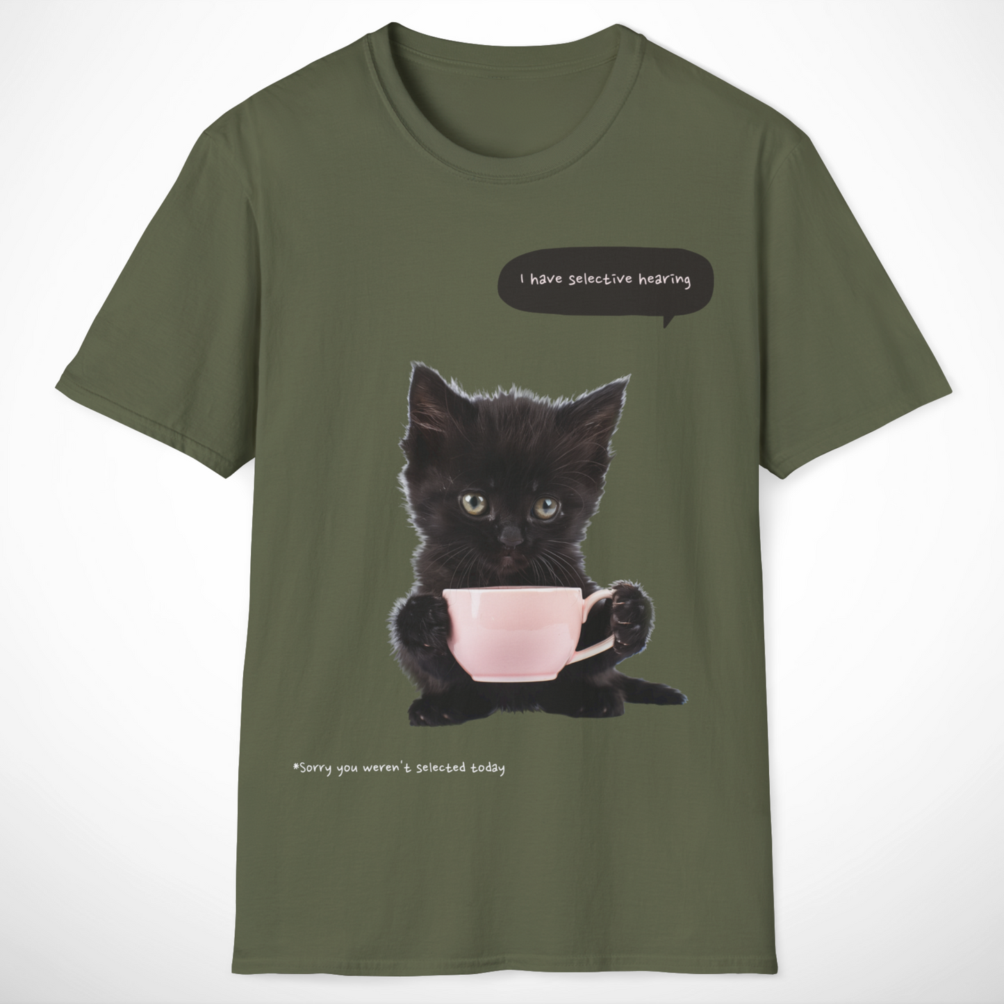 I Have Selective Hearing T-Shirt