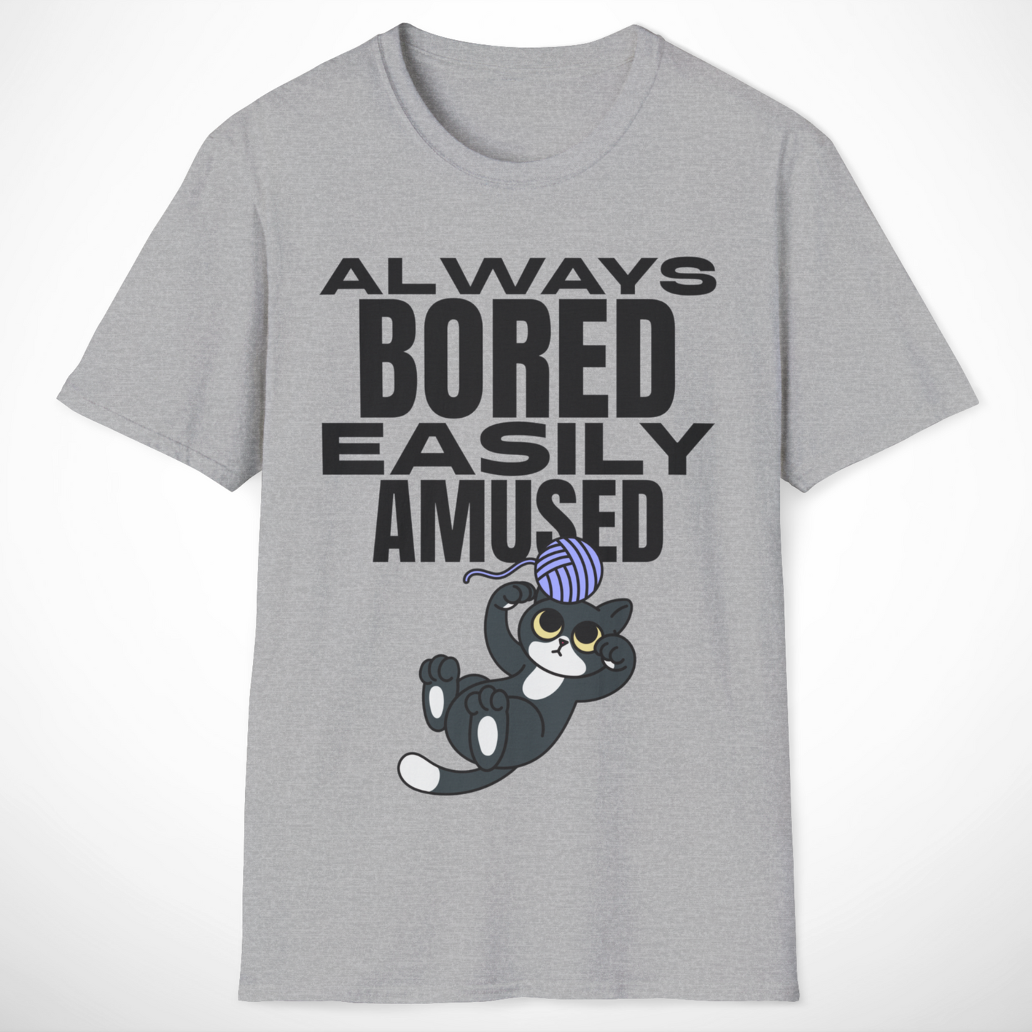 Always Bored, Easily Amused T-Shirt