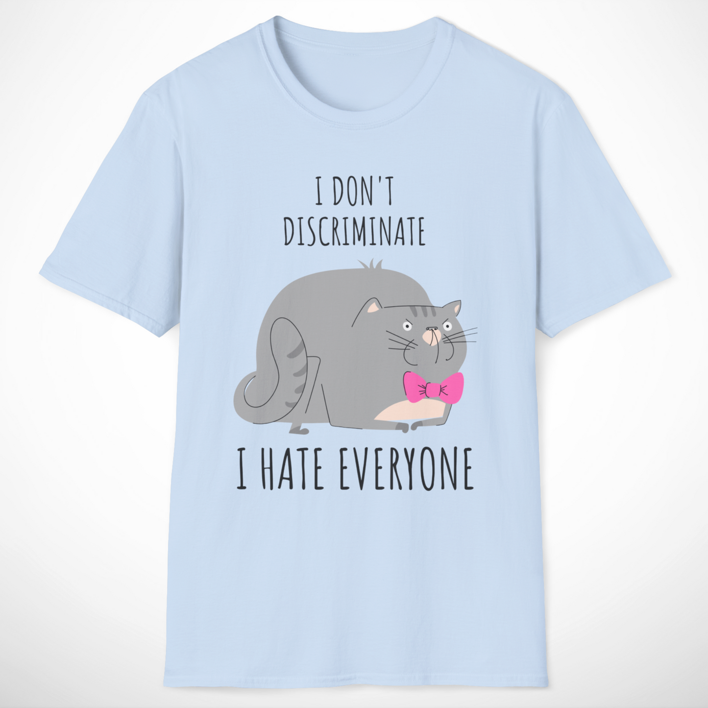 I Hate Everyone T-Shirt