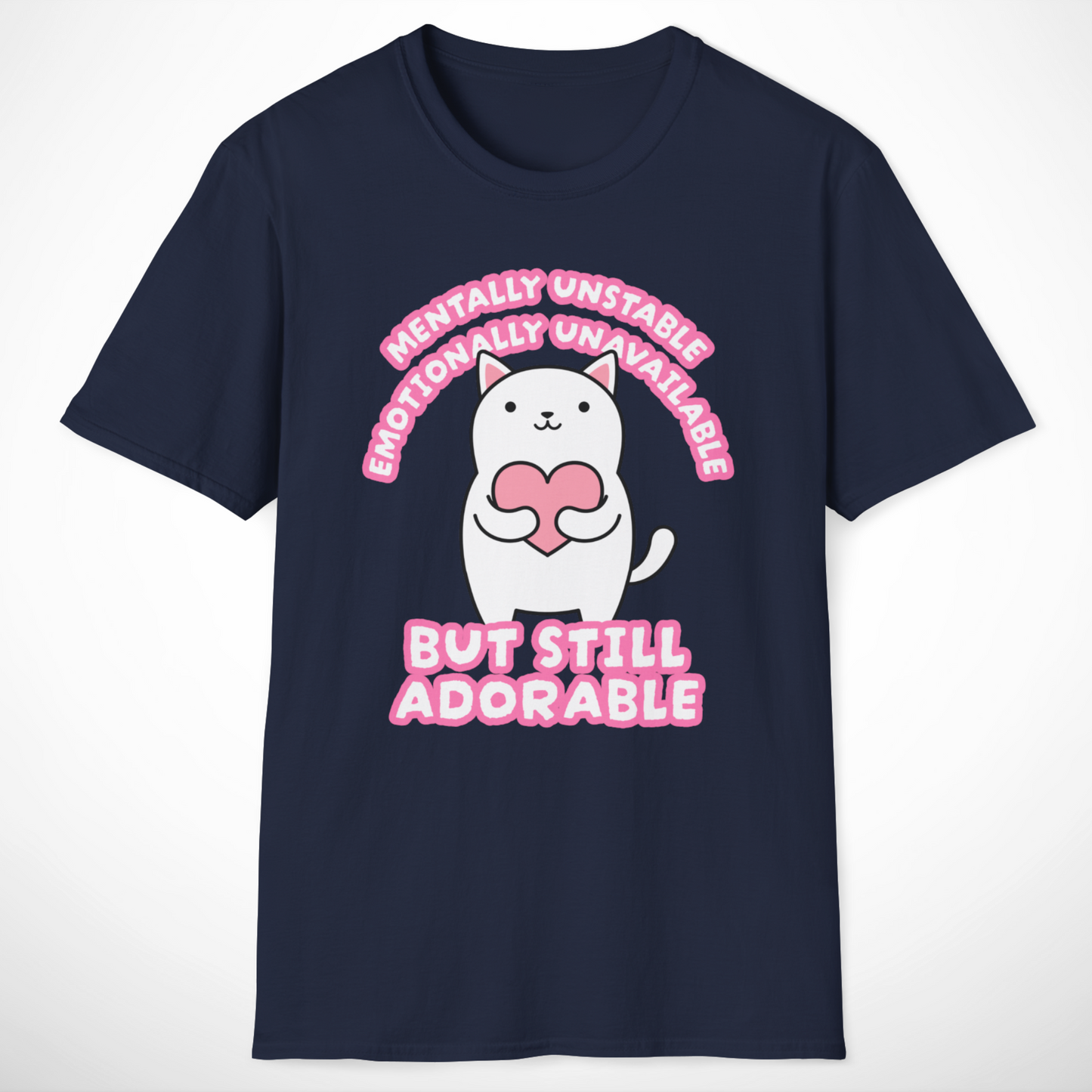 Mentally Unstable T-Shirt