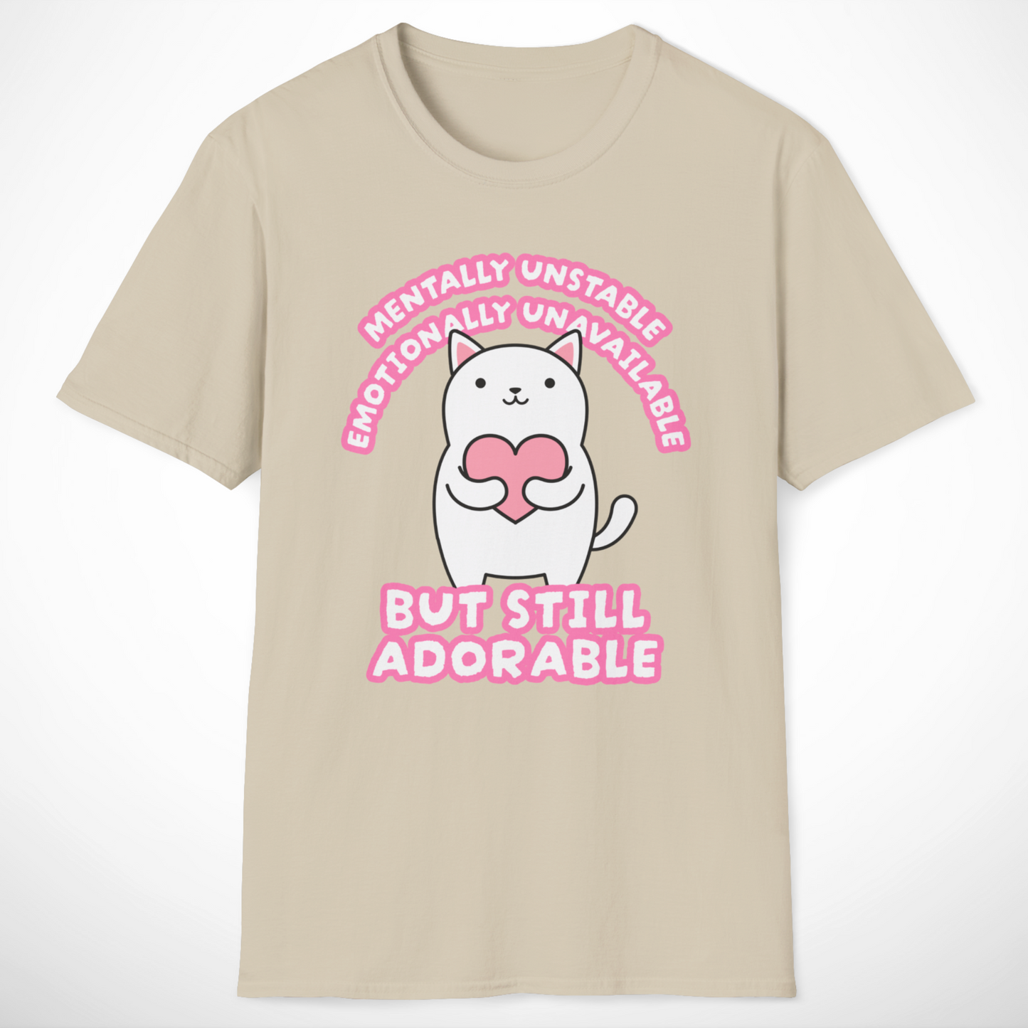 Mentally Unstable T-Shirt