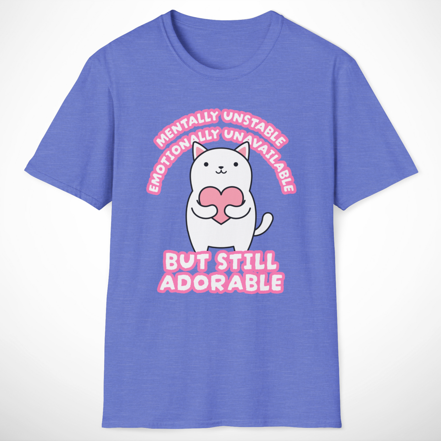 Mentally Unstable T-Shirt