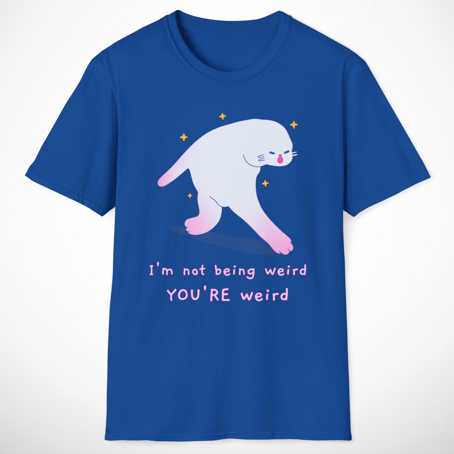 YOU'RE Weird T-Shirt
