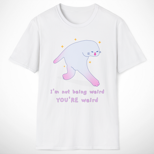 YOU'RE Weird T-Shirt