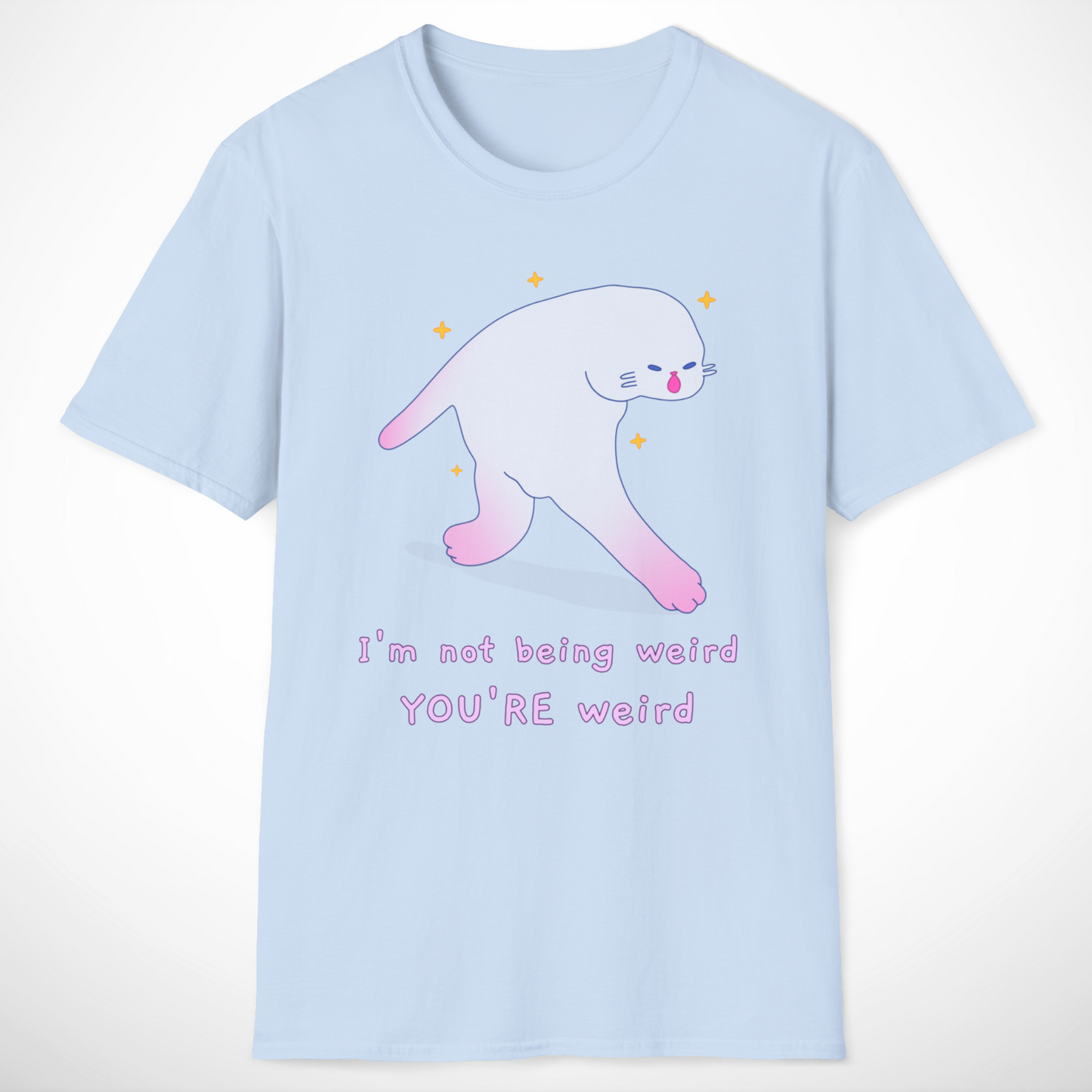 YOU'RE Weird T-Shirt