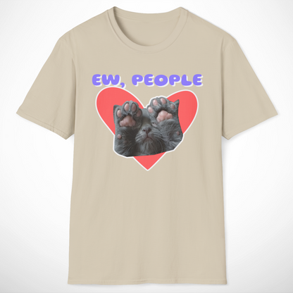 Ew, People T-Shirt