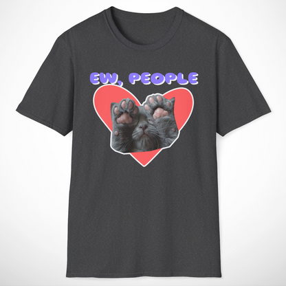 Ew, People T-Shirt