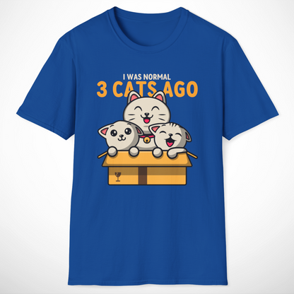 I Was Normal 3 Cats Ago T-Shirt