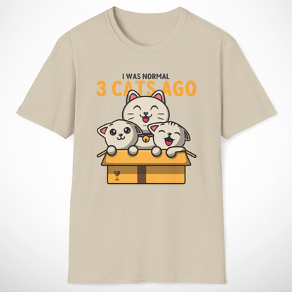 I Was Normal 3 Cats Ago T-Shirt