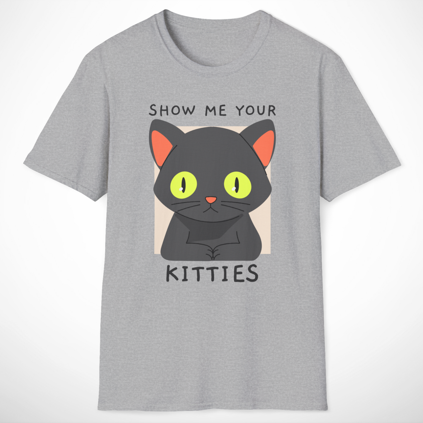Show Me Your Kitties T-Shirt