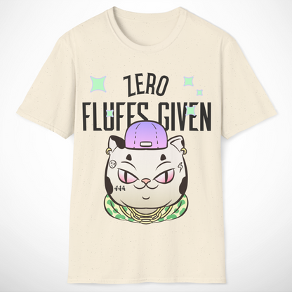 Zero Fluffs Given T-Shirt