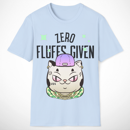 Zero Fluffs Given T-Shirt