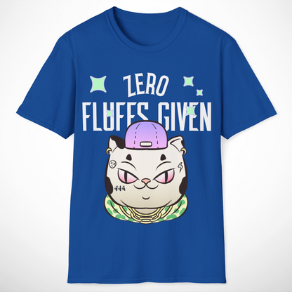 Zero Fluffs Given T-Shirt