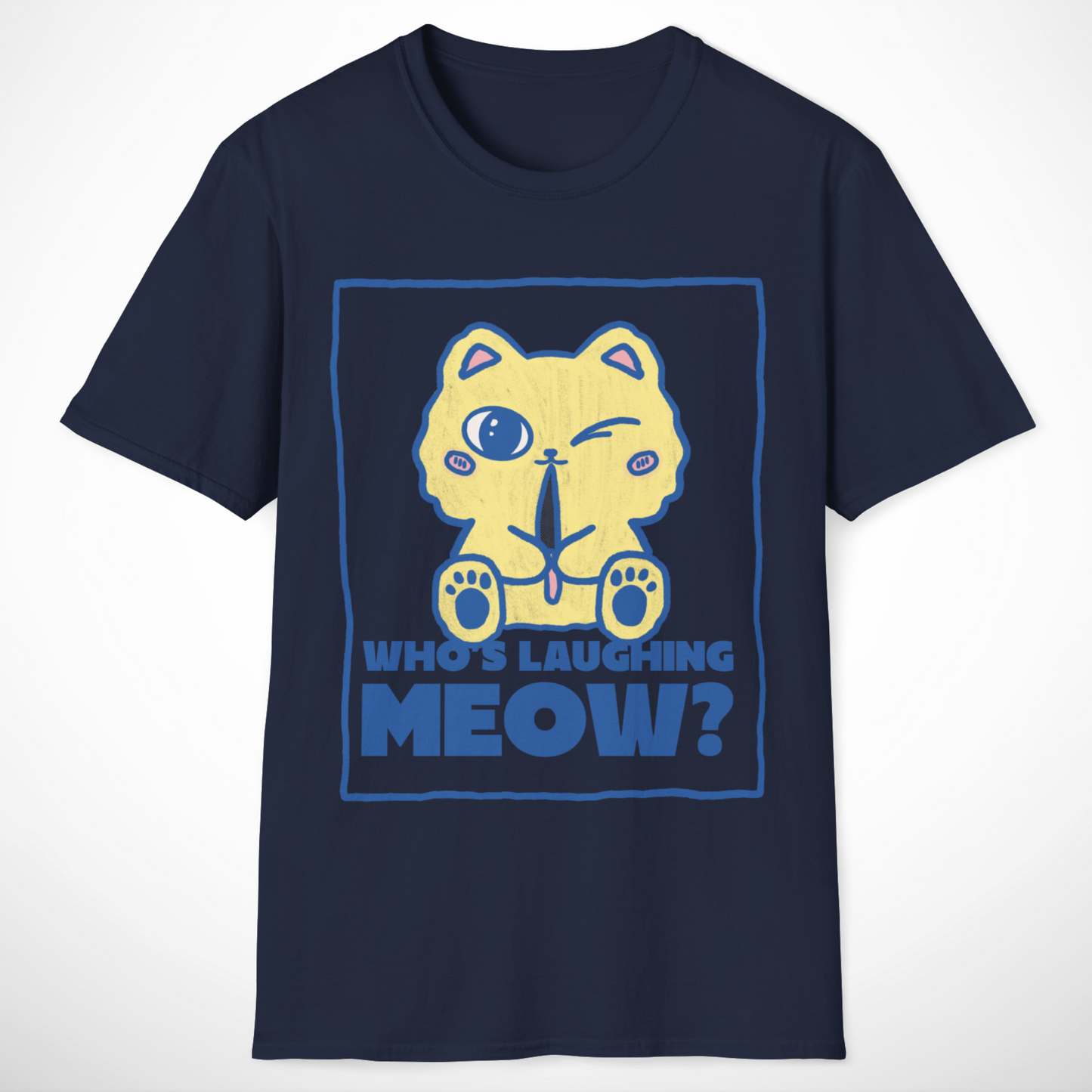 Who's Laughing Meow? T-Shirt