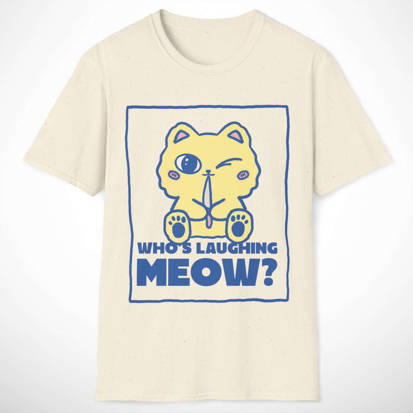 Who's Laughing Meow? T-Shirt