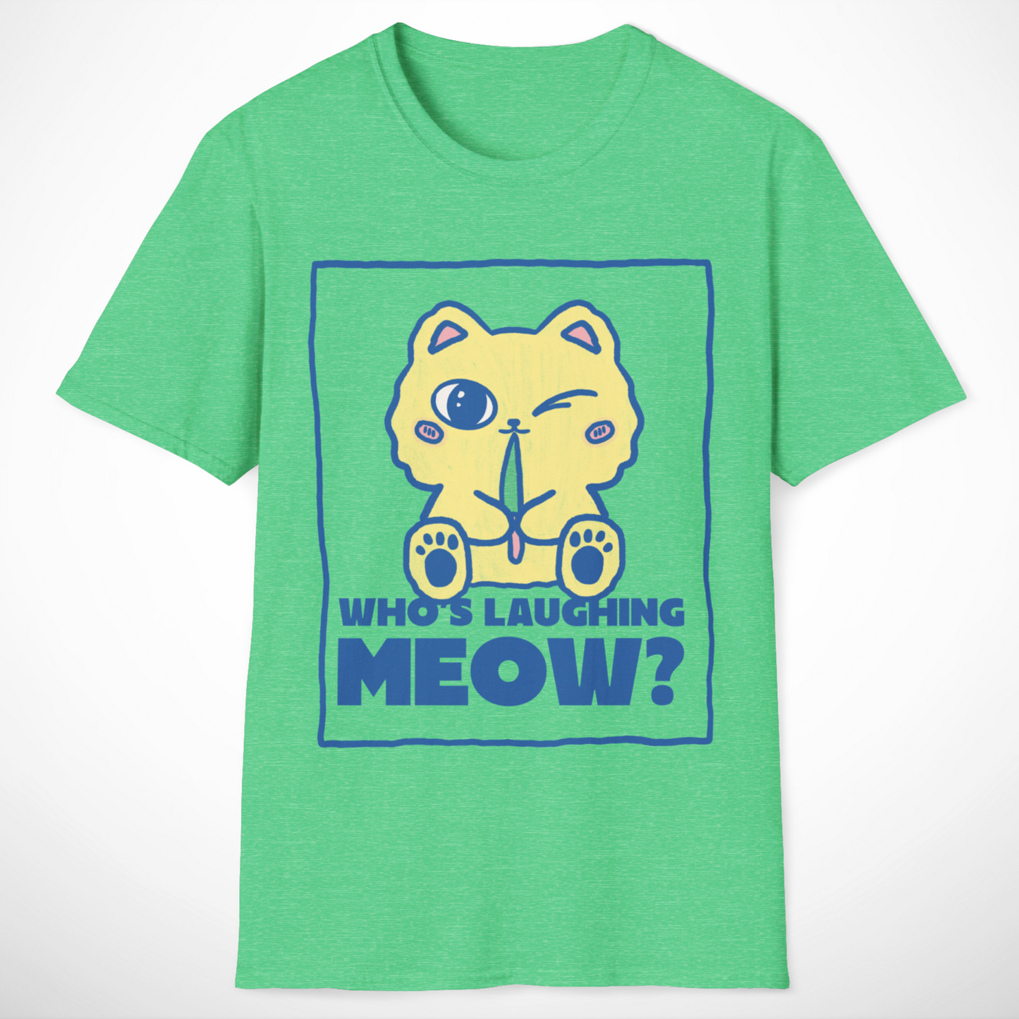 Who's Laughing Meow? T-Shirt