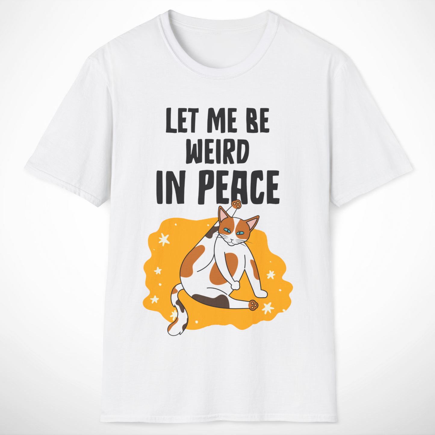 Let Me Be Weird in Peace T-Shirt