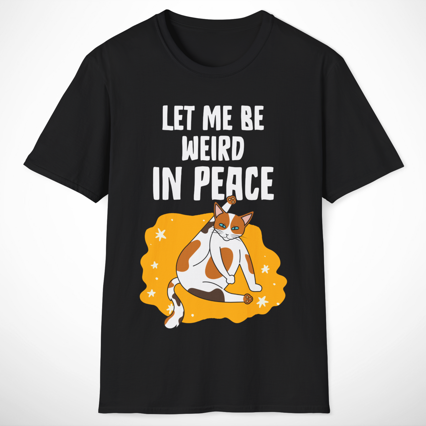 Let Me Be Weird in Peace T-Shirt