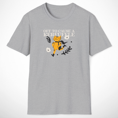 Off to Cause a Kerfuffle T-Shirt