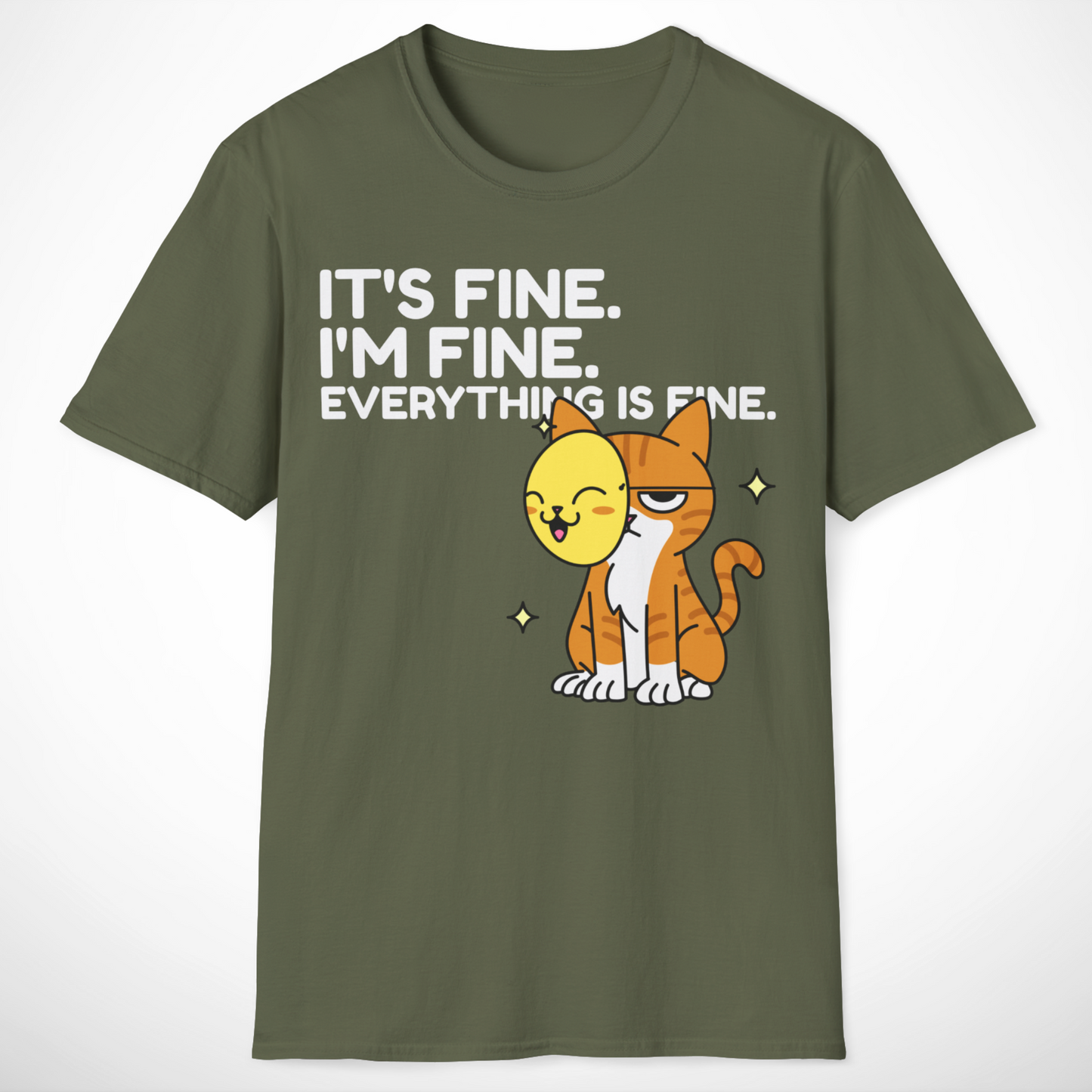 Everything Is Fine T-Shirt