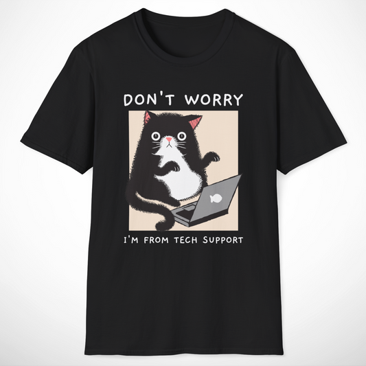 I'm From Tech Support T-Shirt