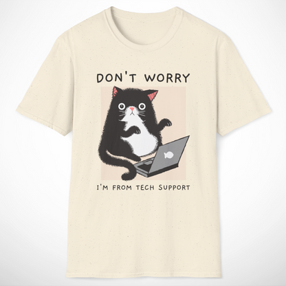 I'm From Tech Support T-Shirt