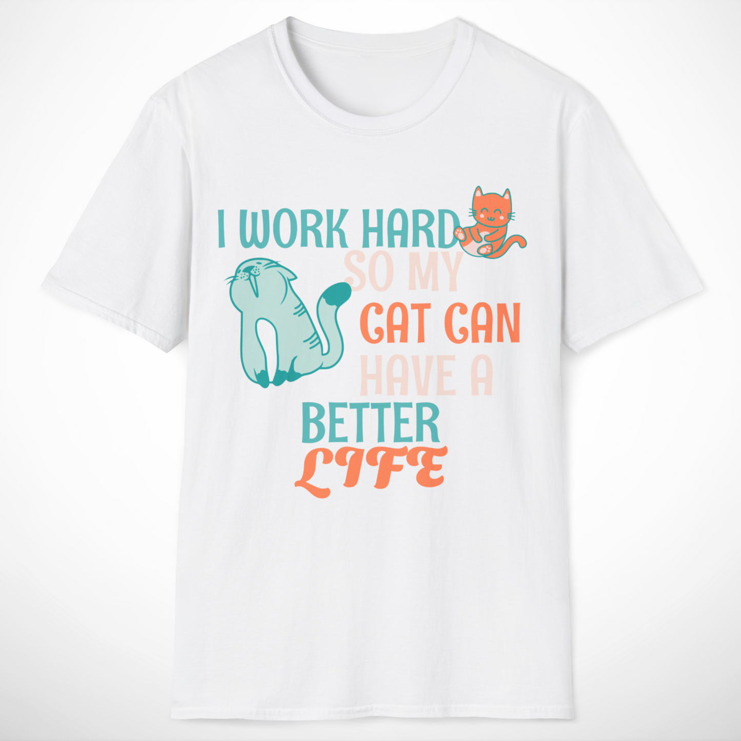 I Work Hard T-Shirt