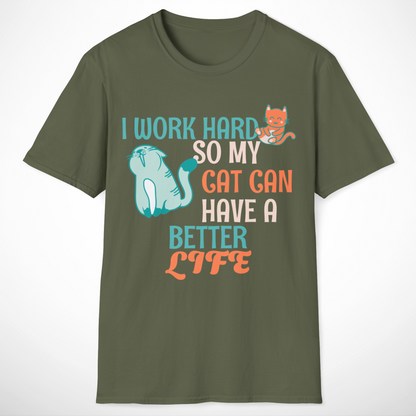 I Work Hard T-Shirt