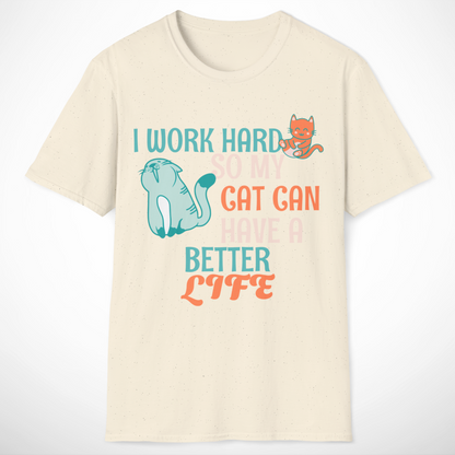 I Work Hard T-Shirt