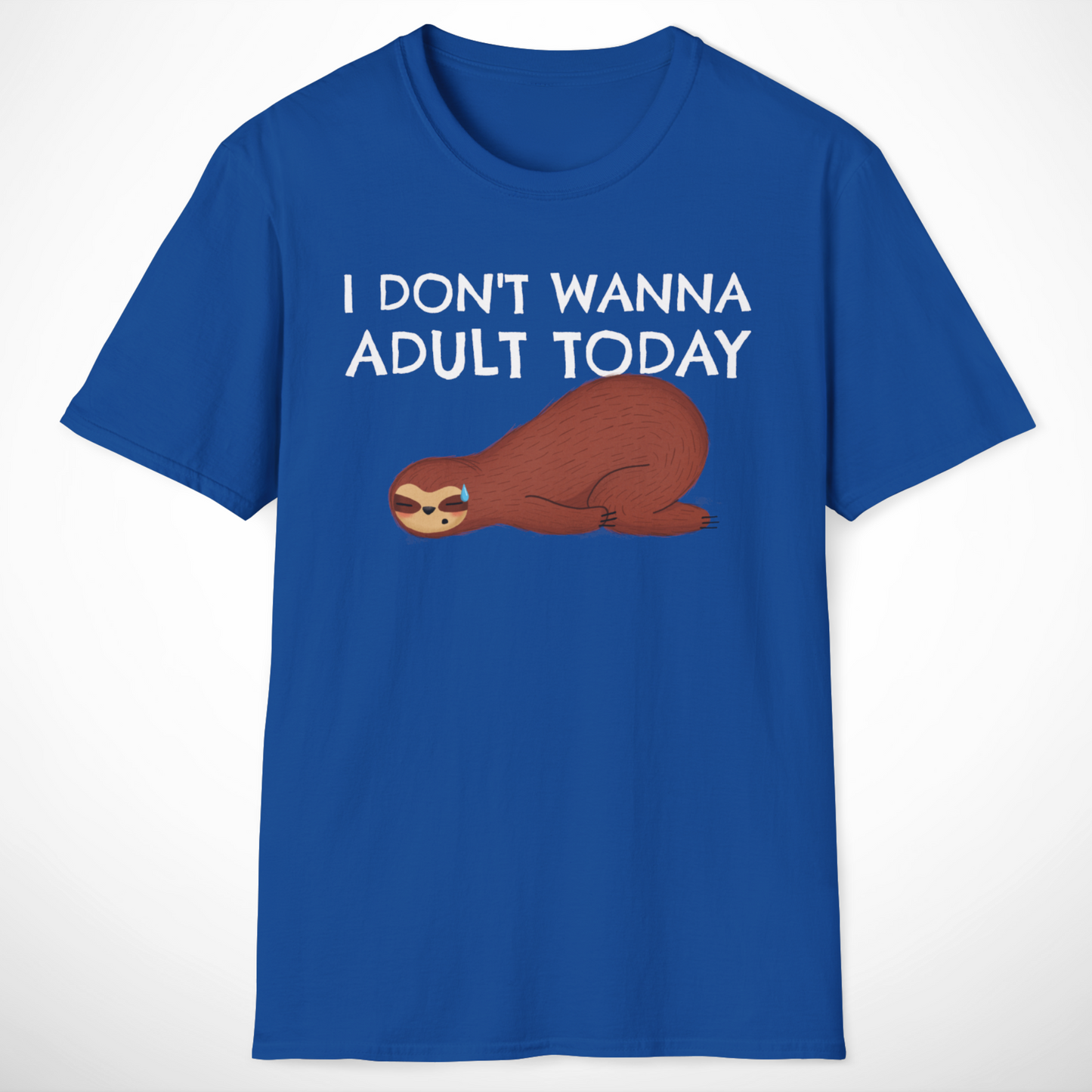 I Don't Wanna Adult Today T-Shirt