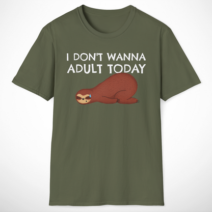 I Don't Wanna Adult Today T-Shirt