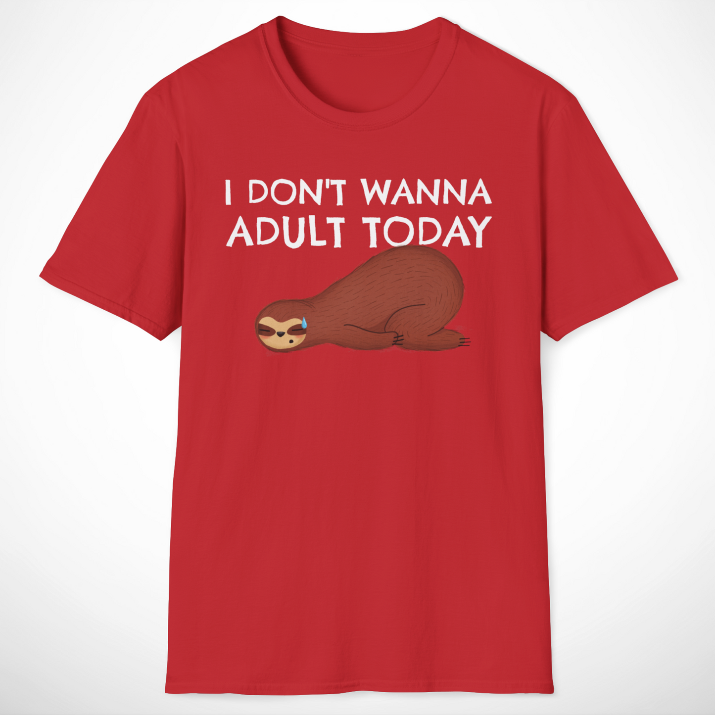I Don't Wanna Adult Today T-Shirt
