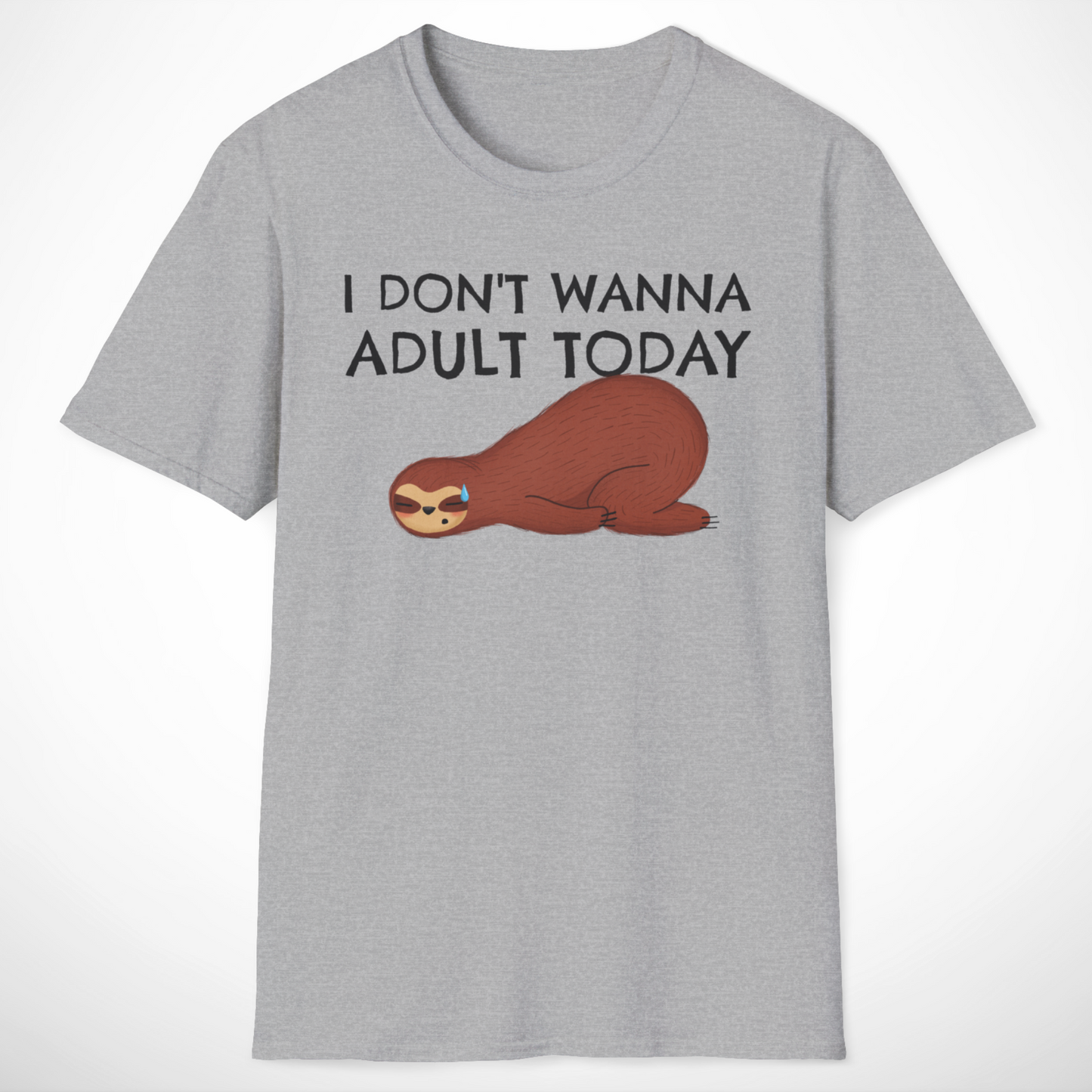 I Don't Wanna Adult Today T-Shirt