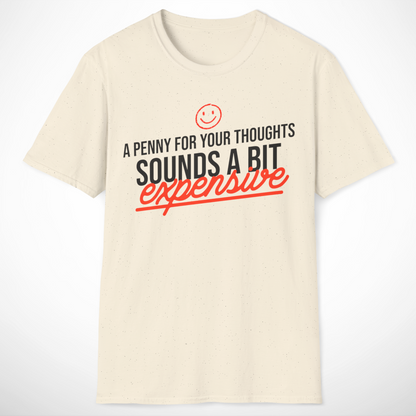 A Penny for Your Thoughts T-Shirt