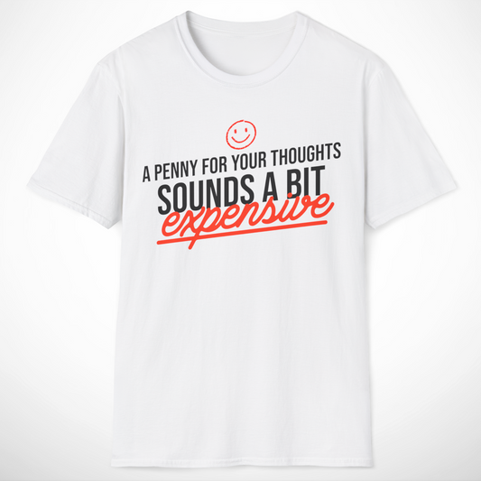 A Penny for Your Thoughts T-Shirt
