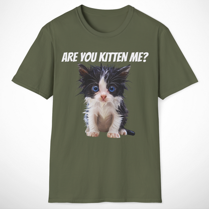 Are You Kitten Me T-Shirt