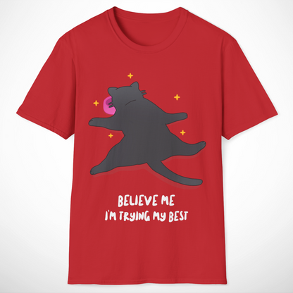 I'm Trying My Best T-Shirt