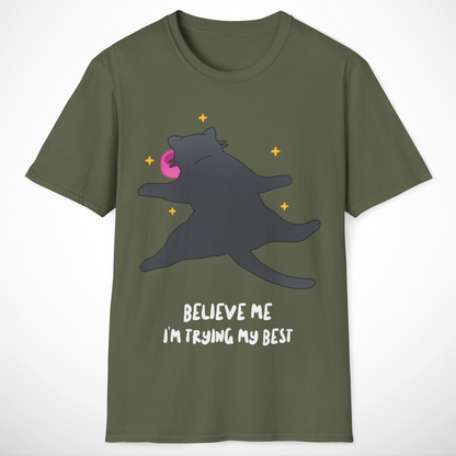 I'm Trying My Best T-Shirt