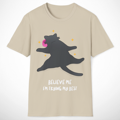 I'm Trying My Best T-Shirt