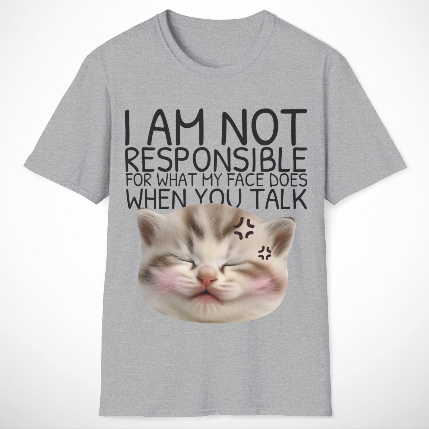 I Am Not Responsible T-Shirt