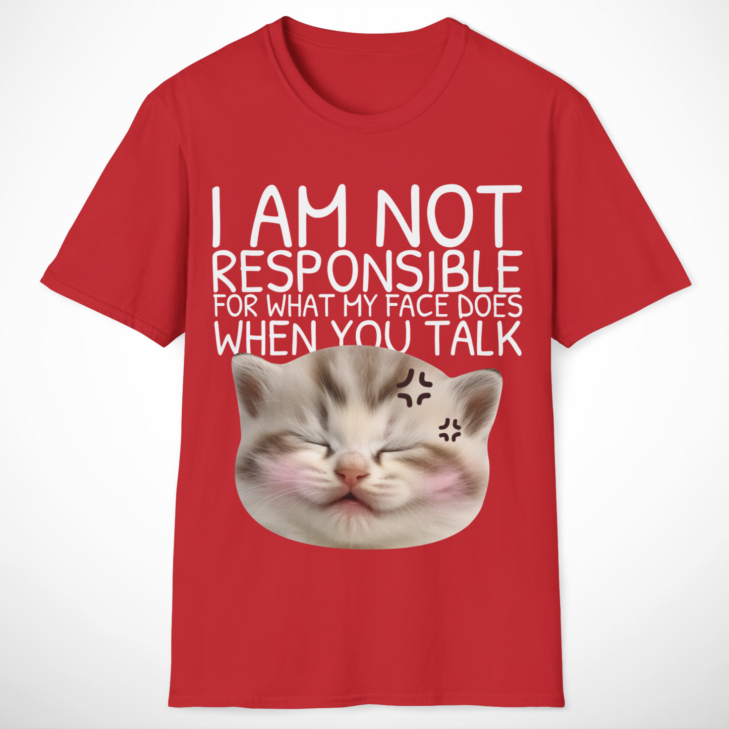 I Am Not Responsible T-Shirt