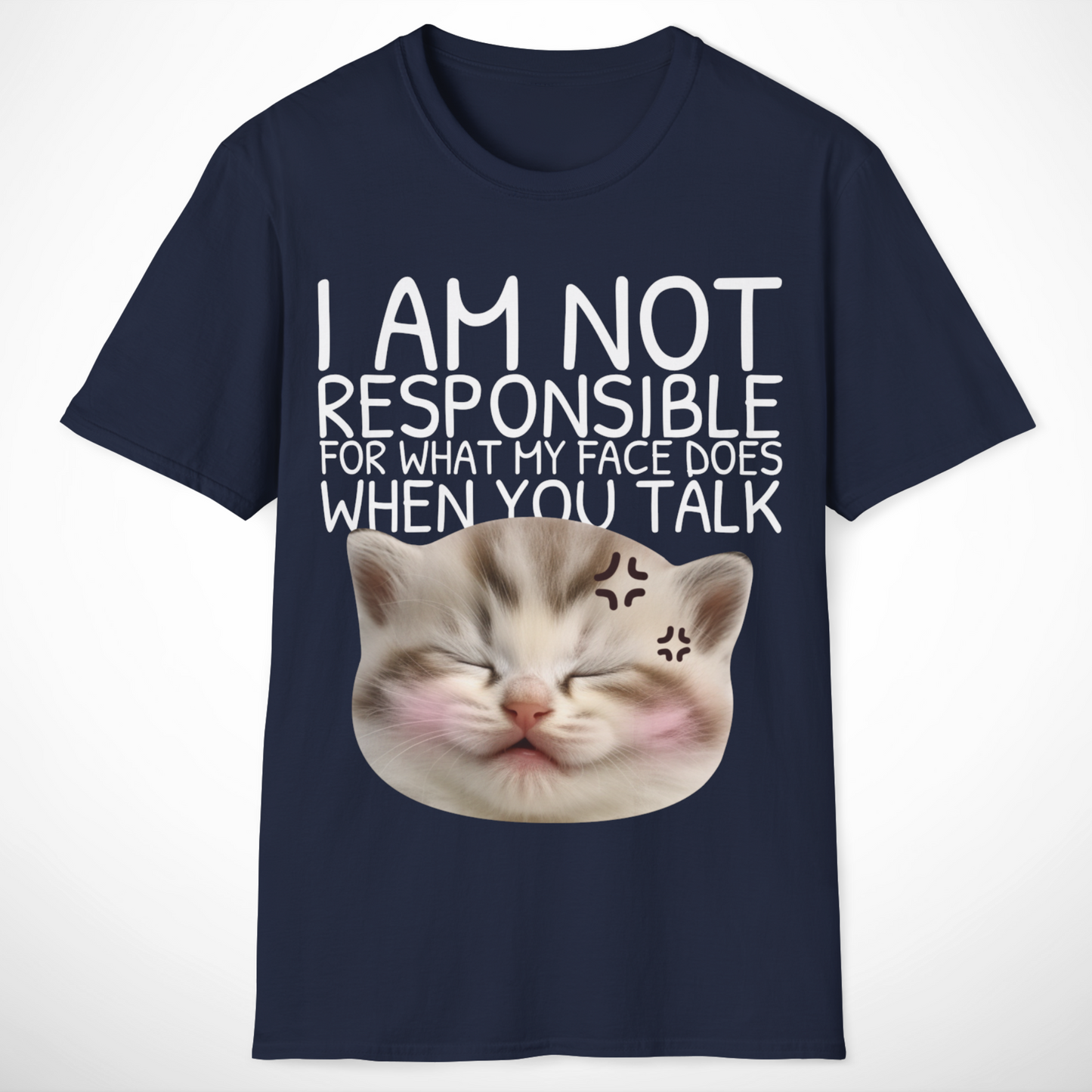 I Am Not Responsible T-Shirt
