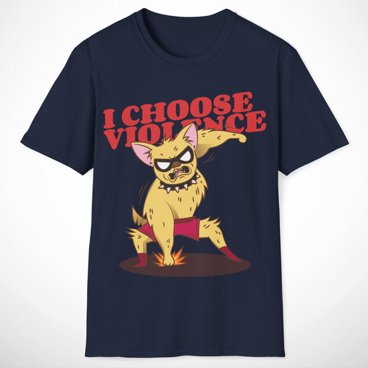 I Choose Violence T-Shirt