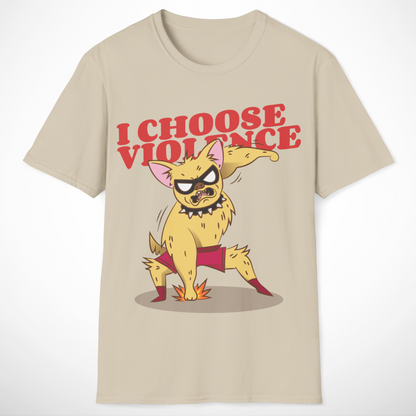I Choose Violence T-Shirt