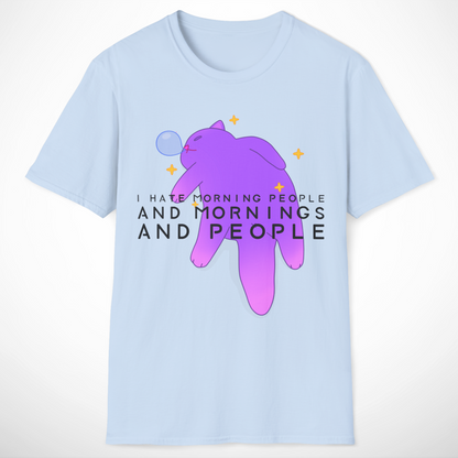 I Hate Morning People T-Shirt