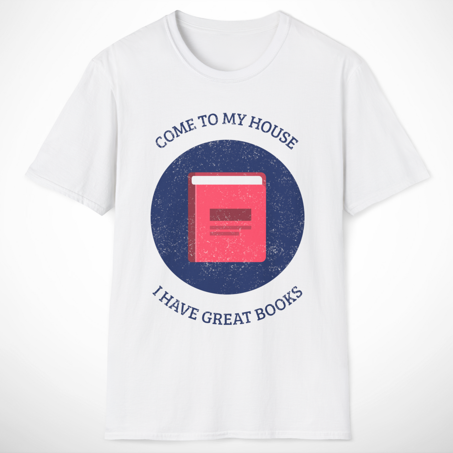 Come to My House T-Shirt