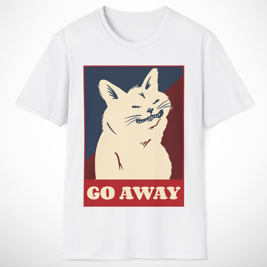 Go Away T-Shirt