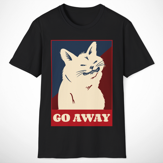 Go Away T-Shirt